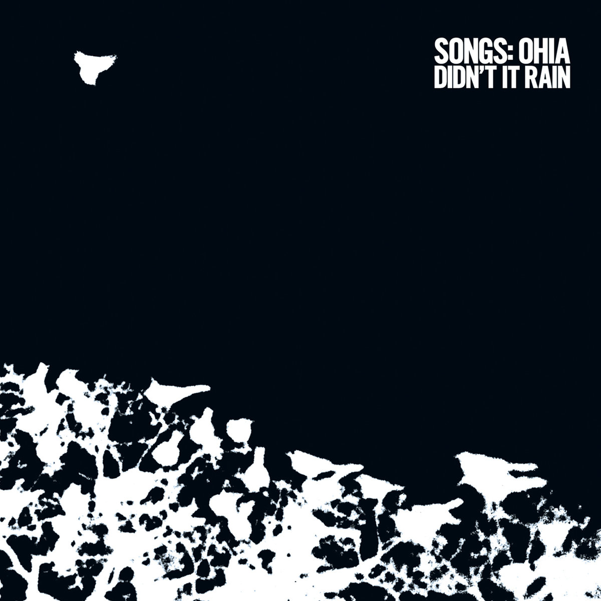 Jason Molina discography Songs Ohia Didn't It Rain