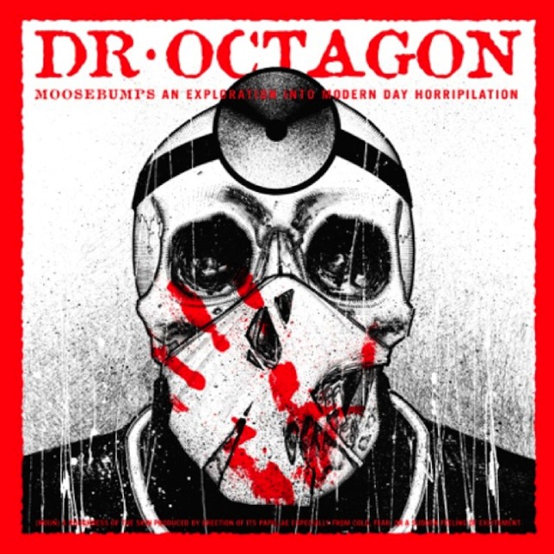 Dr. Octagon Moosebumps review