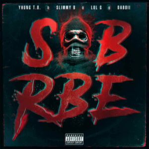 notable new hip-hop albums Sob x RBE