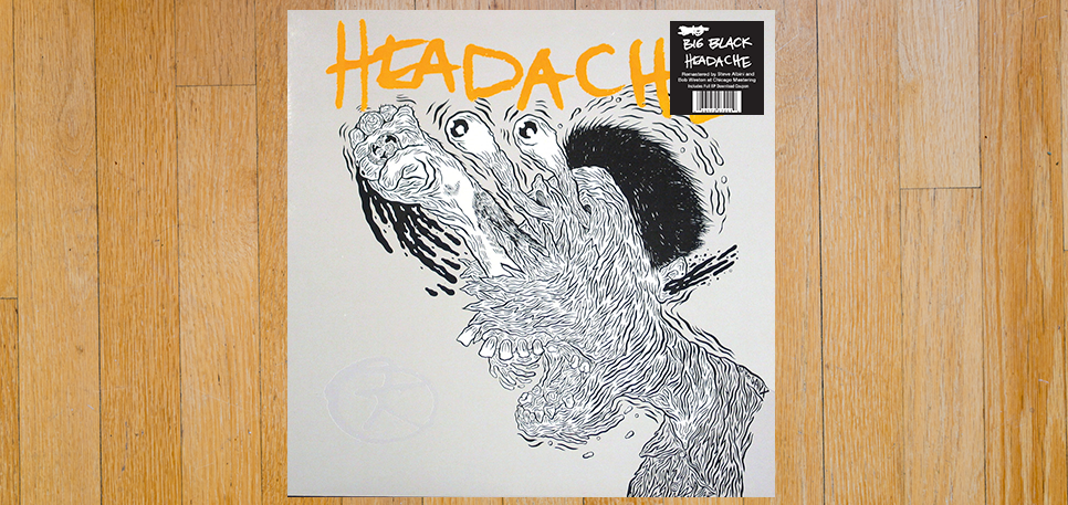 Big Black Headache EP vinyl reissue