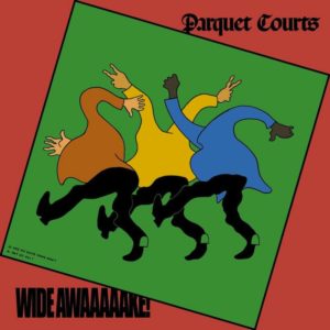 songs for summer 2018 parquet courts
