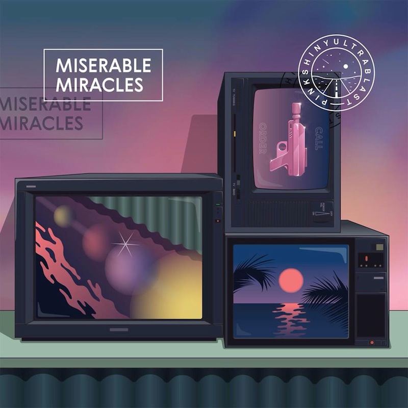 Pinkshinyultrablast Miserable Miracles review