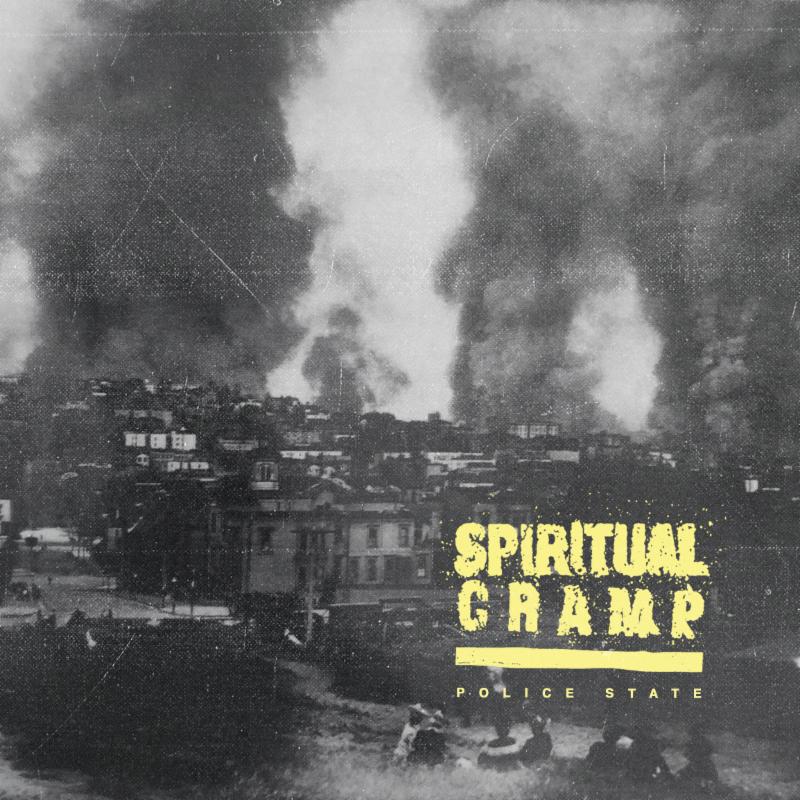 Spiritual Cramp new EP Police State