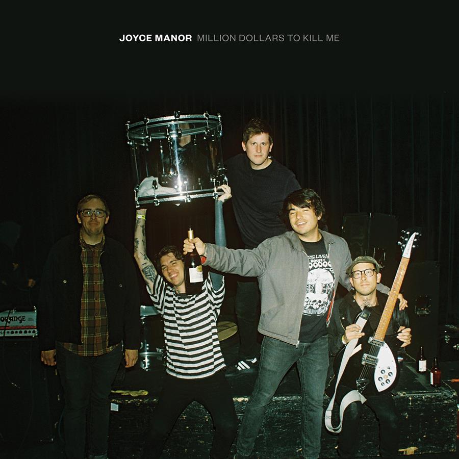 Joyce Manor Million Dollars to Kill Me new album