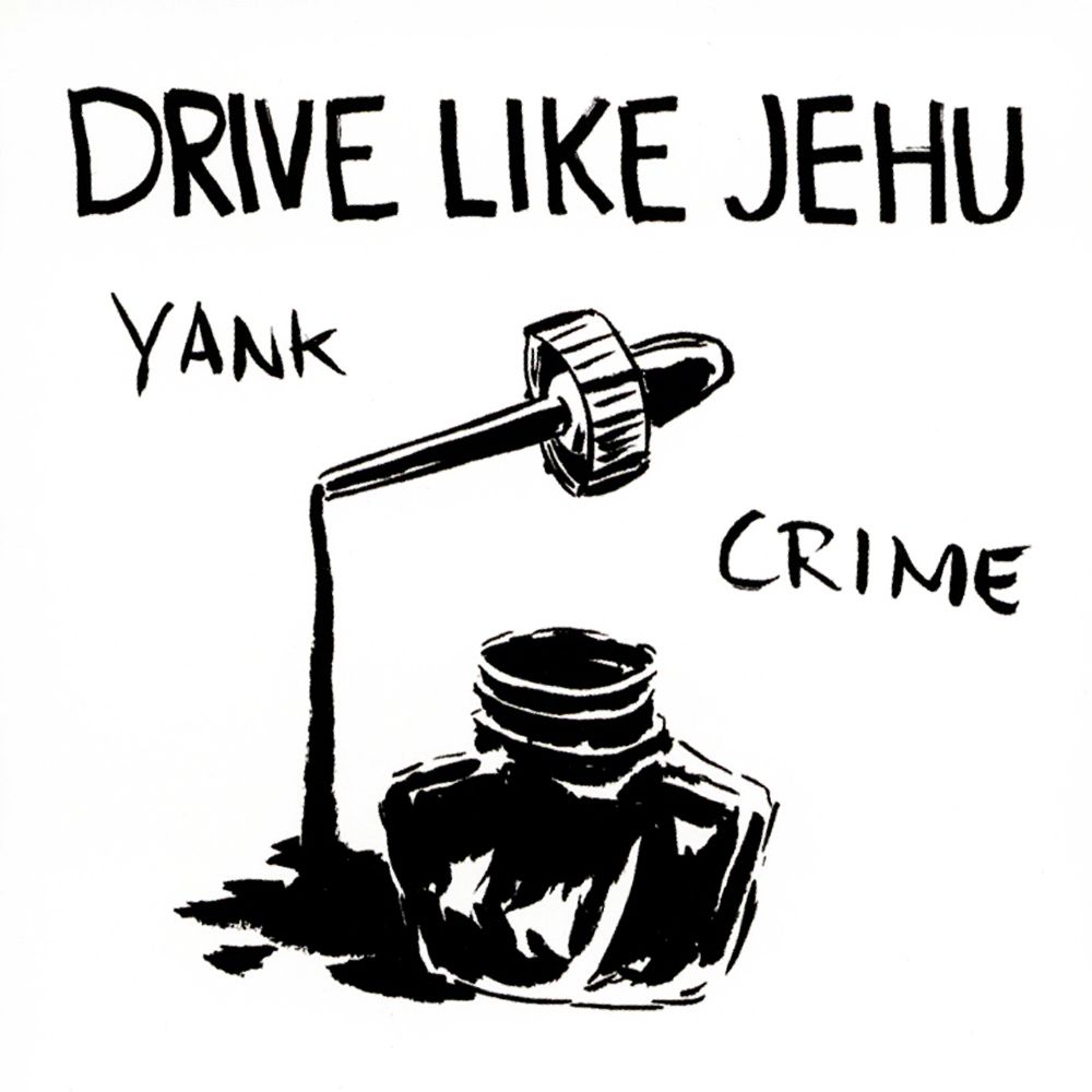 Drive Like Jehu Yank Crime