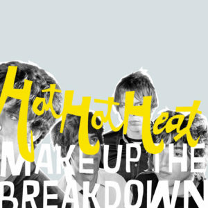 sub pop 30 years tracks hot hot heat