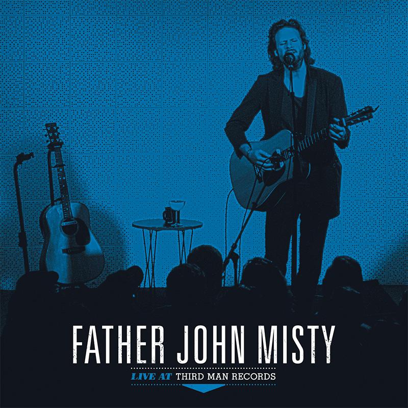 Father John Misty live at third man