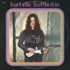 Kurt Vile Bottle It In review
