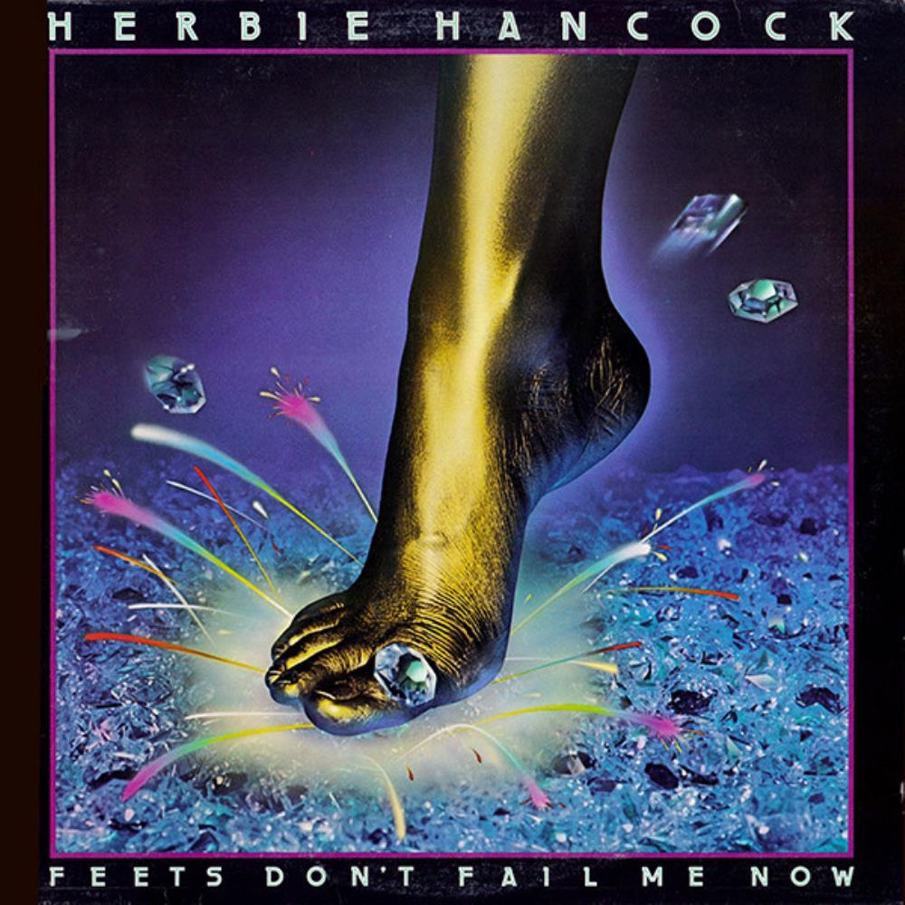 Herbie Hancock feets don't fail me now