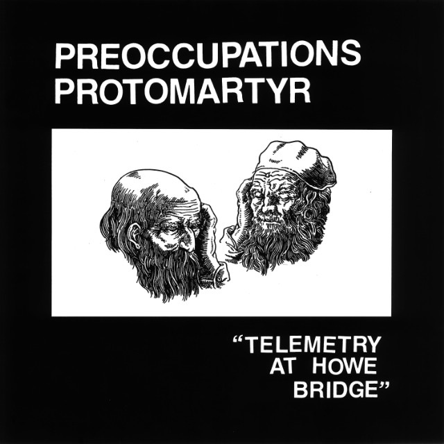 Protomartyr Preoccupations split 7-inch