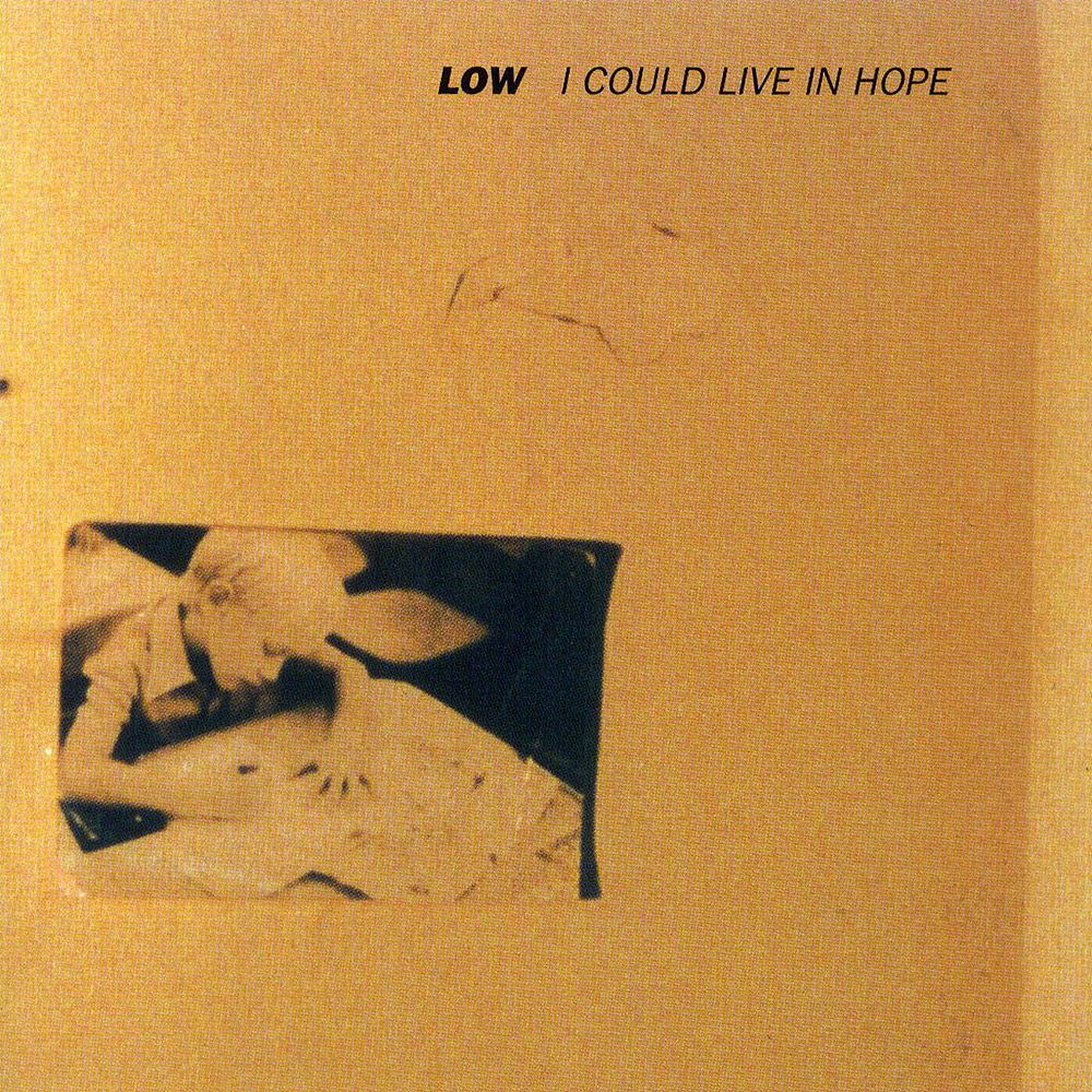 Low discography I Could Live In Hope