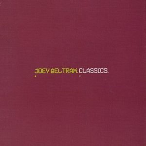essential Queens albums Joey Beltram