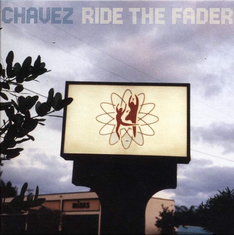 Chavez Ride the Fader swan song