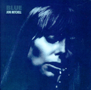 best Joni Mitchell albums Blue