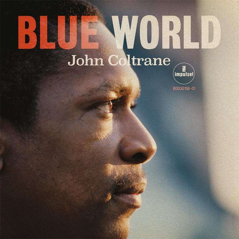 John Coltrane unreleased album Blue World