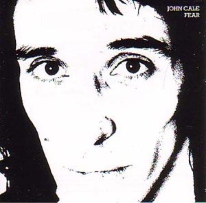 top 150 best albums of the 70s John Cale Fear