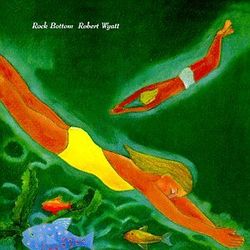best albums of the 70s Robert Wyatt
