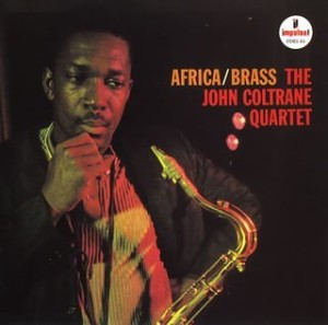 best John Coltrane albums Africa Brass