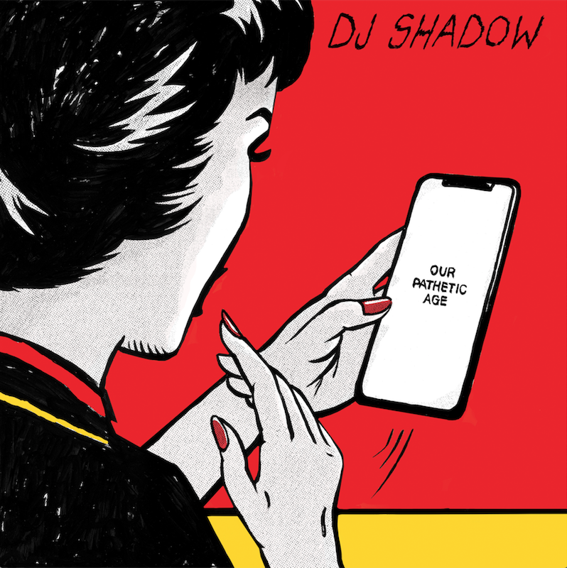 DJ Shadow new album Our Pathetic Age