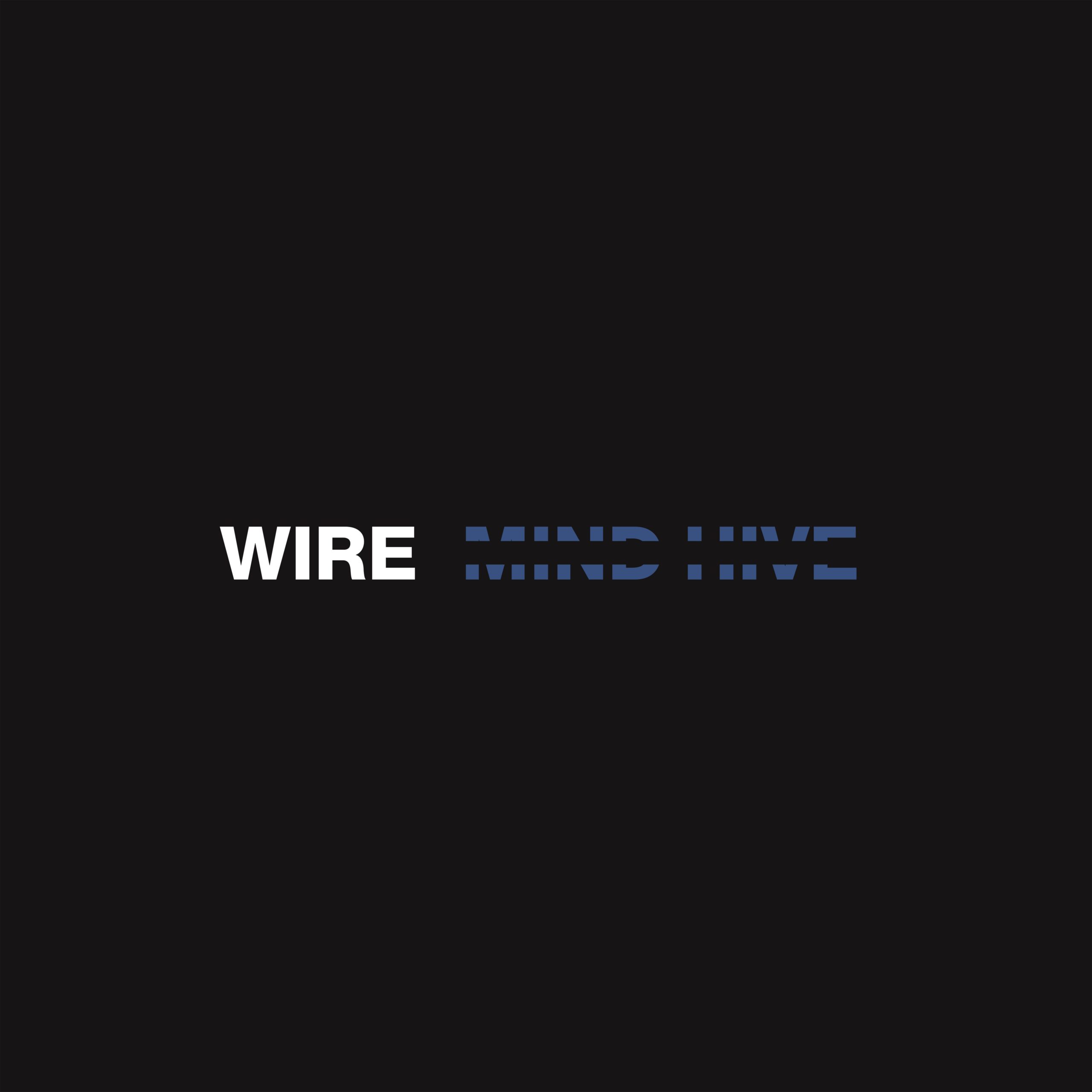 Wire new album Mind Hive