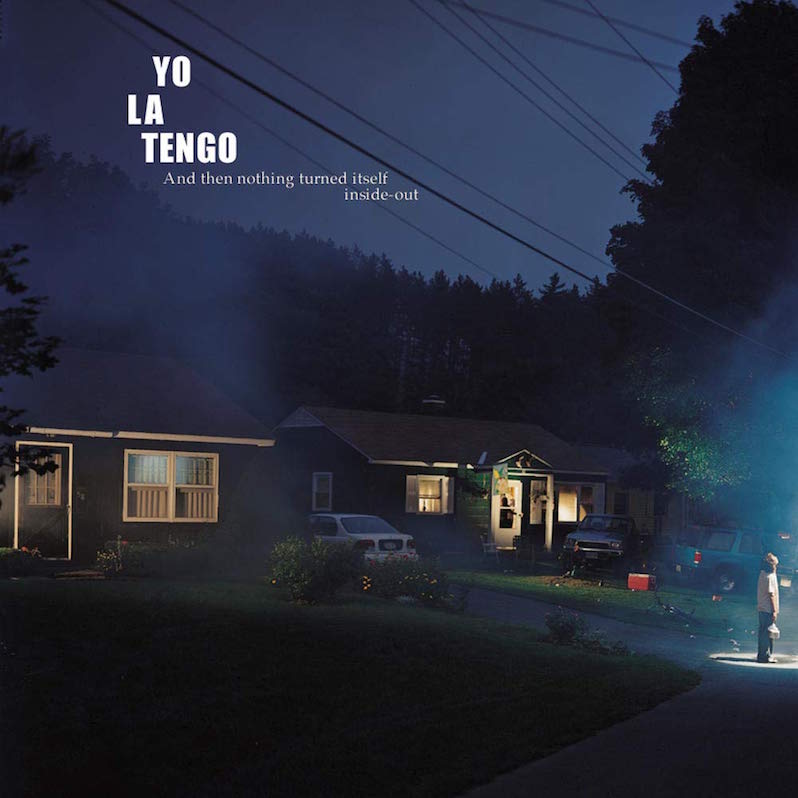 Yo La Tengo and then nothing turned itself inside out