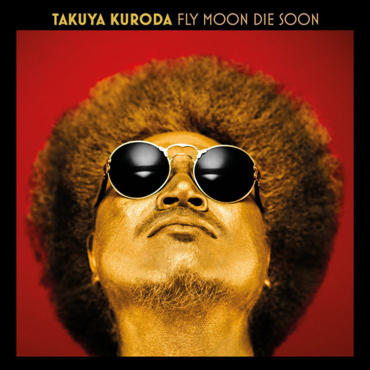 Takuya Kuroda Fly Moon Die Soon review