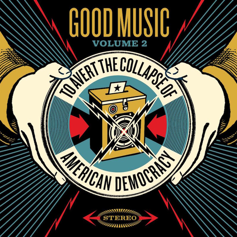 Good Music to avert the collapse of american democracy vol 2