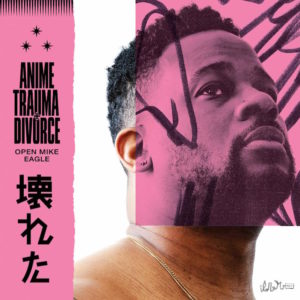 Open Mike Eagle new album Anime trauma divorce