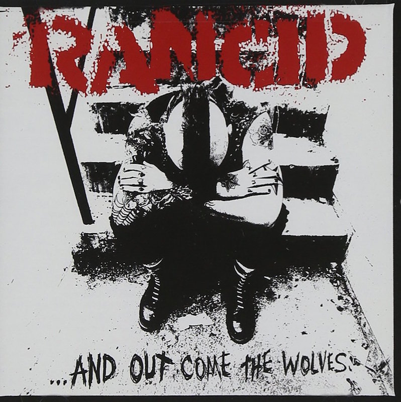 Rancid And Out Come the Wolves sad masterpiece