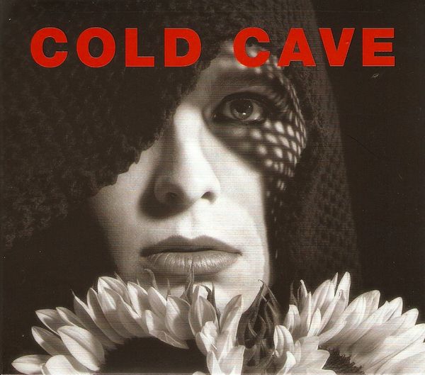 best goth songs Cold Cave