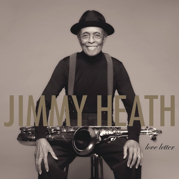 best jazz albums of 2020 Jimmy Heath
