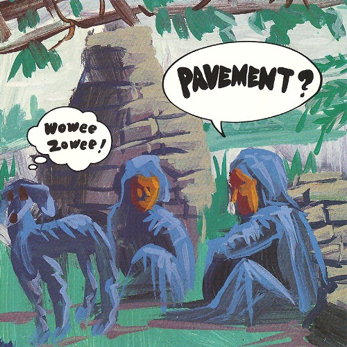 Pavement Wowee Zowee