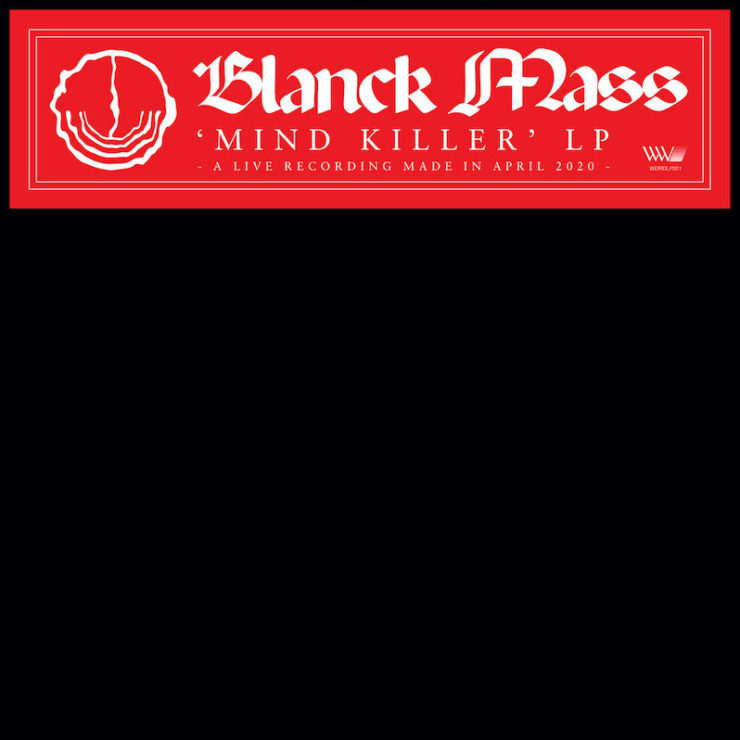 Blanck Mass live album Mind Killer