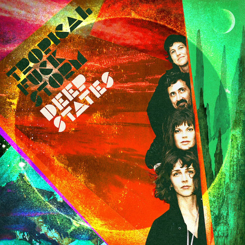 Tropical Fuck Storm new album Deep States