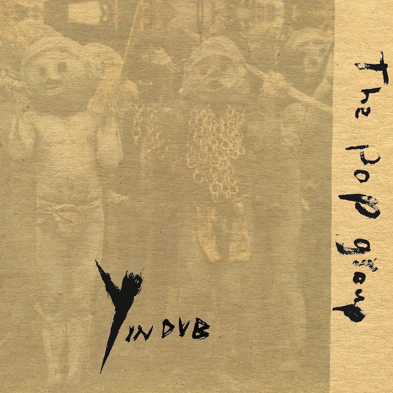 best remixed albums y in dub