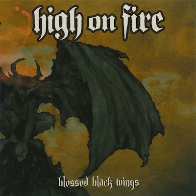 best songs of the 00s high on fire