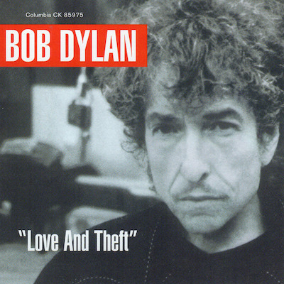 bob dylan love and theft