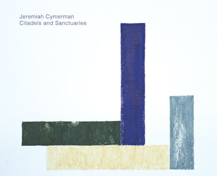 jeremiah cymerman citadels and sanctuaries review