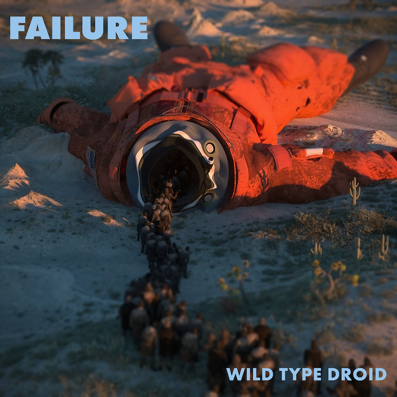 Failure new album Wild Type Droid