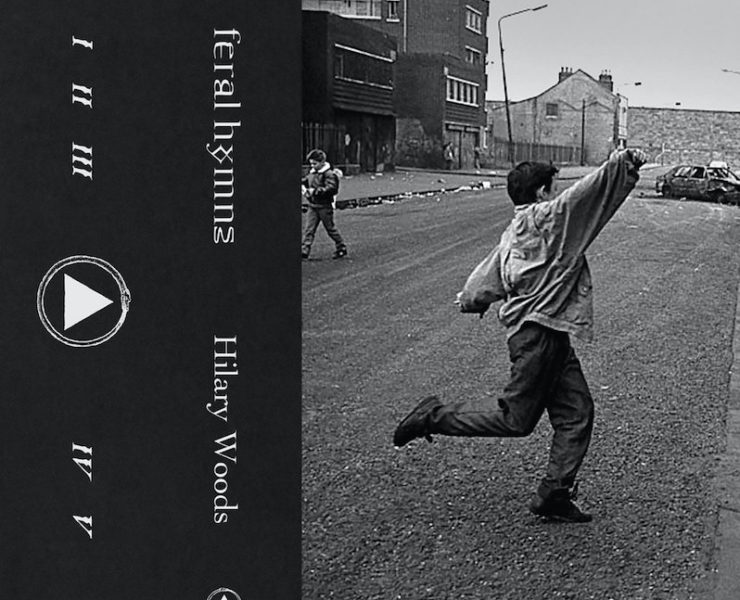 hilary woods feral hymns