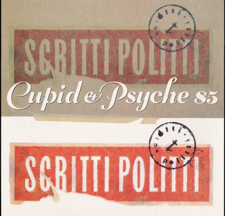 Scritti Politti Cupid and Psyche 85 review