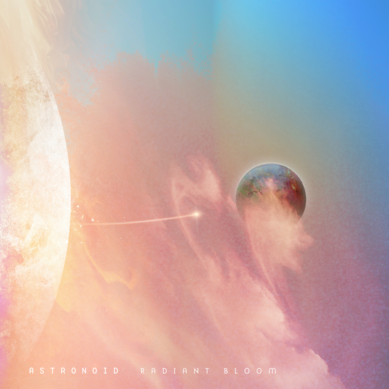 astronoid new album radiant bloom