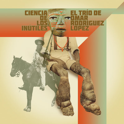 best omar rodriguez lopez albums ciencia de los inutiles