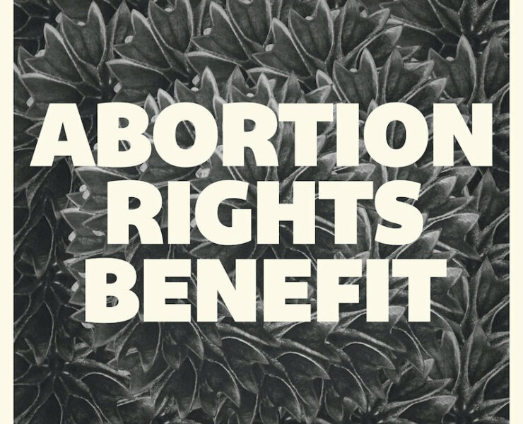 Abortion Rights Benefit compilation