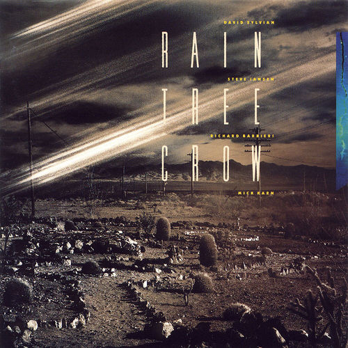 best David Sylvian albums Rain Tree Crow