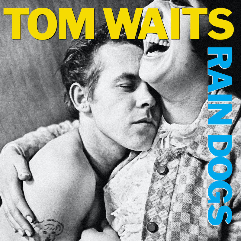 tom waits Rain Dogs