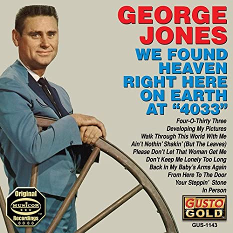 George Jones We Found Heaven