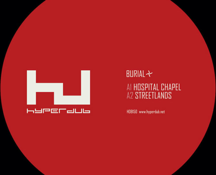 Burial Streetlands EP