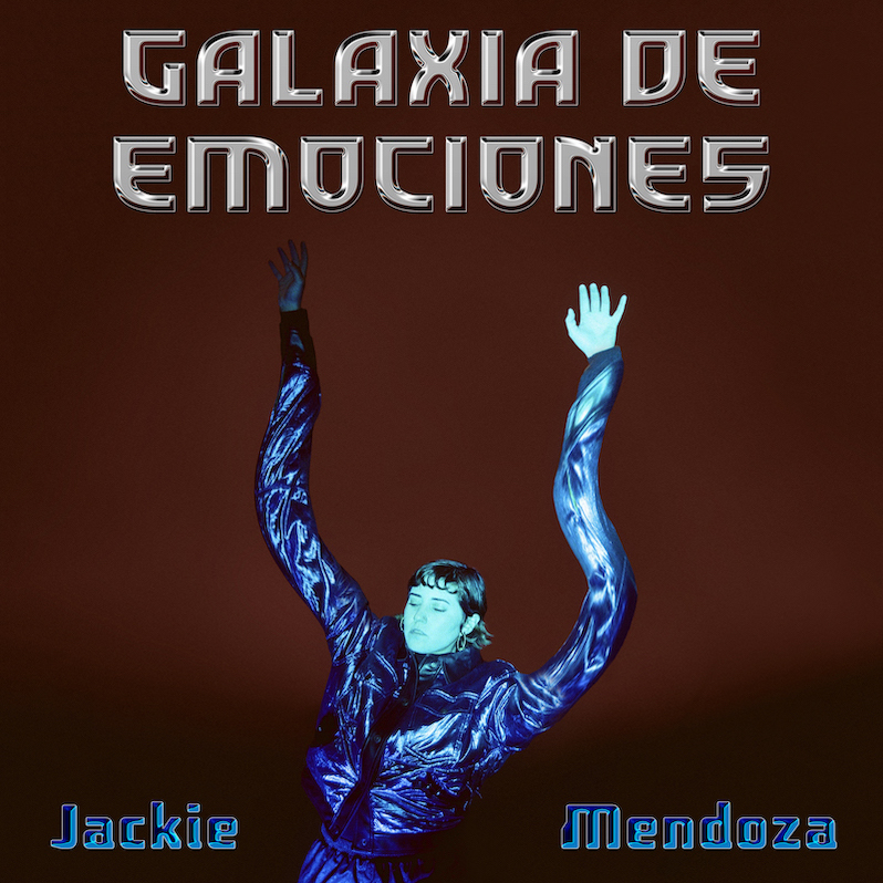 Jackie Mendoza new album Galaxia de Emociones