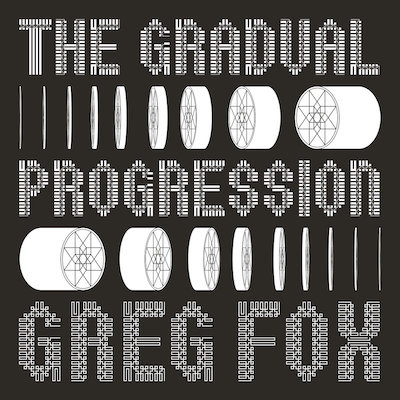 Greg Fox Gradual Progression